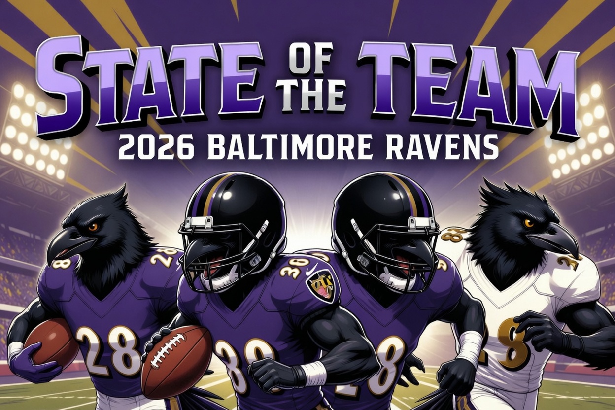State of the Team: 2026 Baltimore Ravens